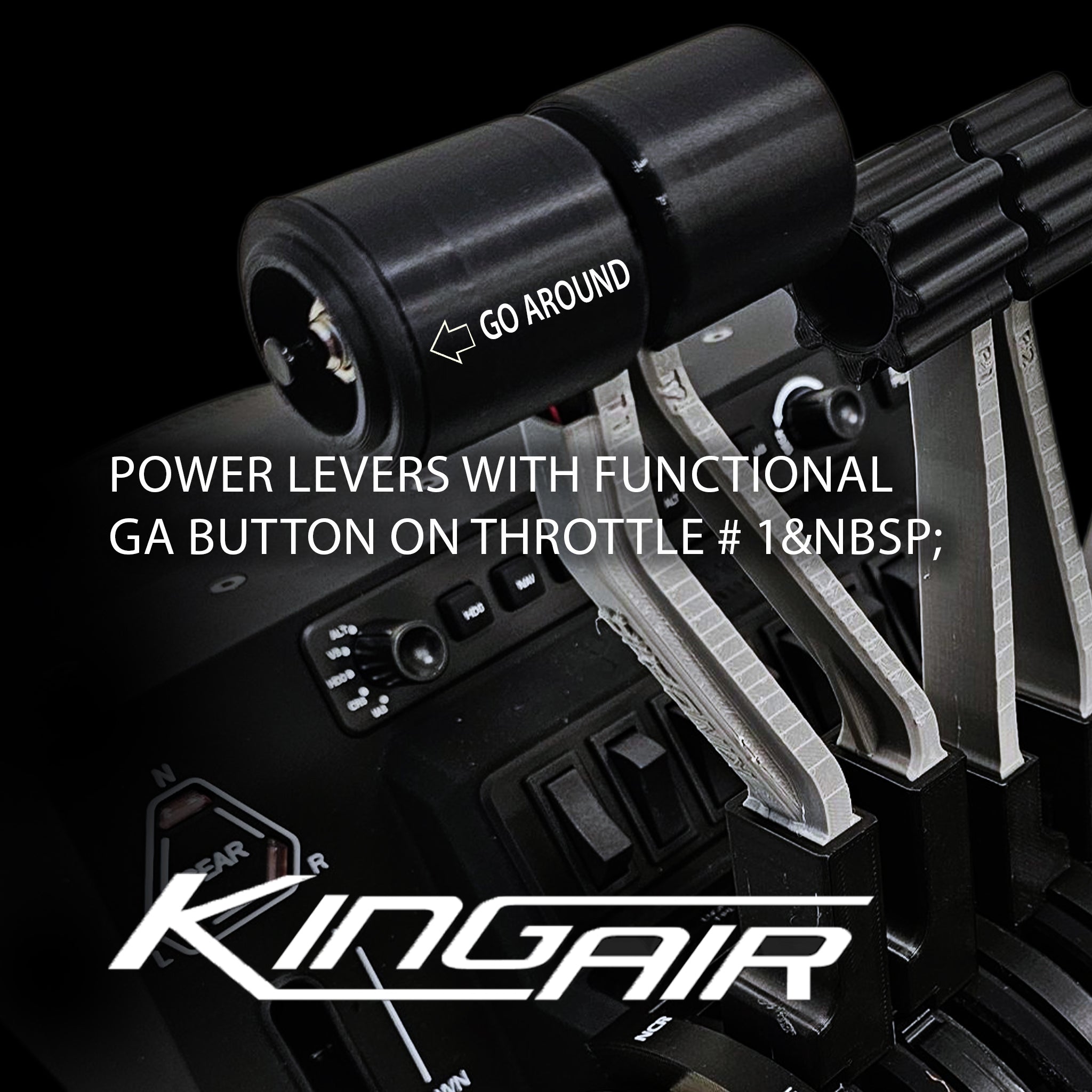 Close-up of the Prodesksim Beechcraft King Air Advanced Addon/Throttle Pack for Honeycomb Bravo, showing a functional "GO AROUND" button on throttle #1, with “POWER LEVERS WITH FUNCTIONAL GA BUTTON ON THROTTLE #1” and "KING AIR" text overlaid.