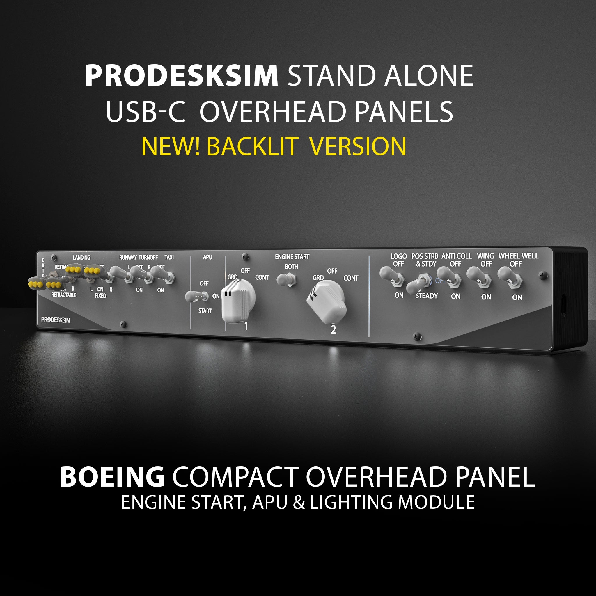 The Prodesksim Boeing 737 Compact Overhead Lights & Engine Start Panel with Backlighting is a rectangular black stand-alone USB-C module, featuring switches, knobs, and labeled indicators for lights and engine start in flight sim setups.