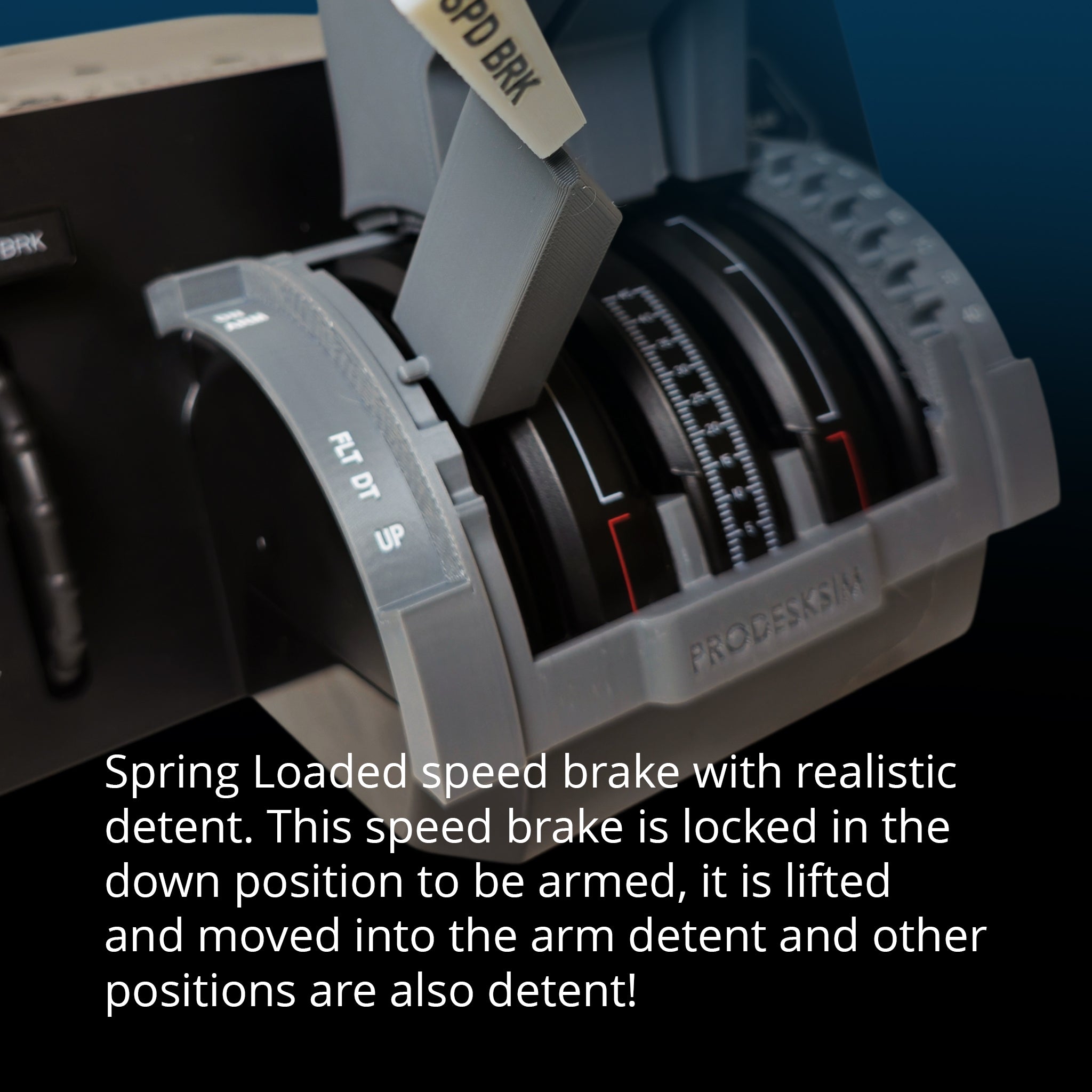 Close-up of the new ProDeskSim Boeing 737 Lite for Bravo Lite throttle quadrant by Prodesksim, with a spring-loaded speed brake lever in armed position, labeled detents, and text on its realistic locking mechanism.