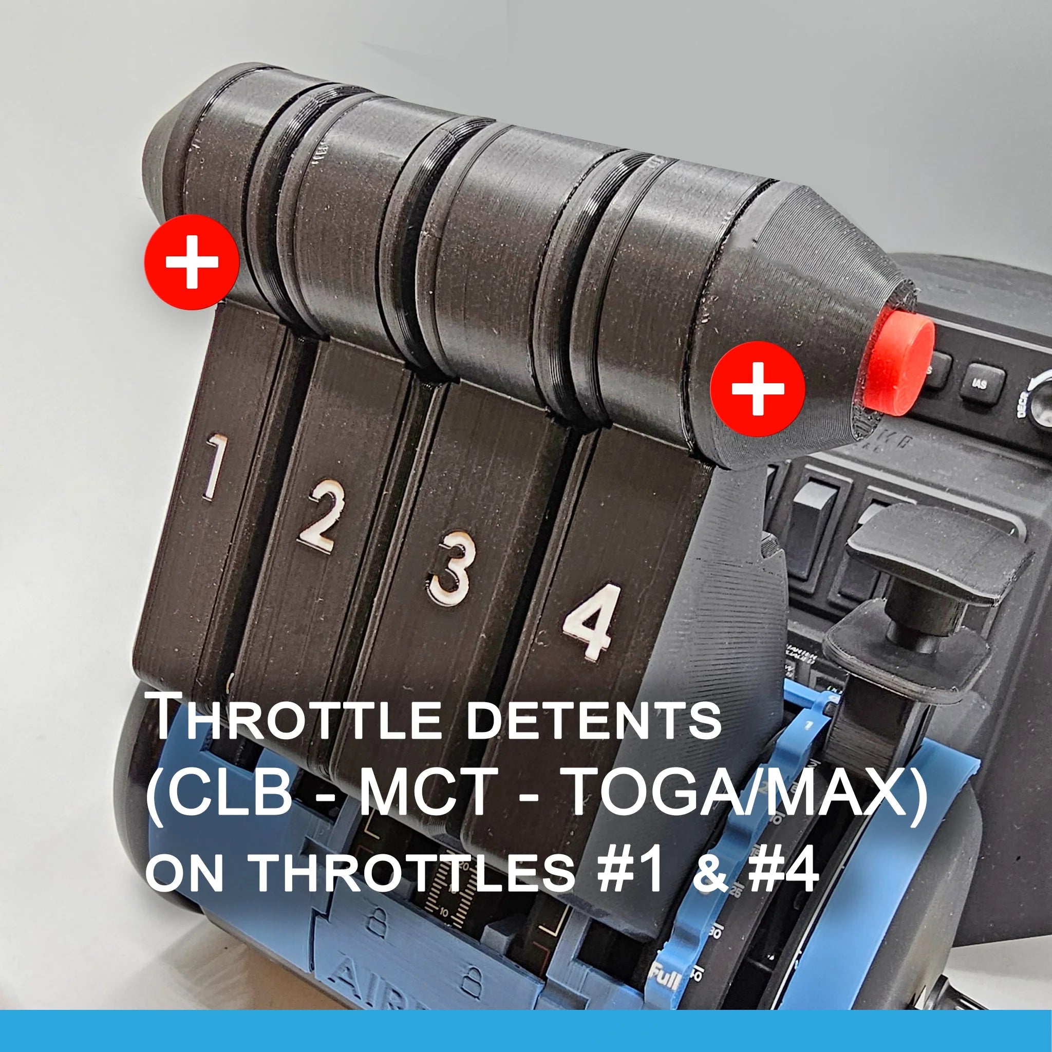 A close-up of throttle levers labeled 1 to 4 from the ProDeskSim Airbus A380 addon pack for Honeycomb Bravo, featuring red plus signs indicating throttle detents on levers 1 and 4. The text reads "Throttle detents (CLB - MCT - TOGA/MAX) on throttles #1 & #4," ideal for your flight simulation needs with the FBW A380.