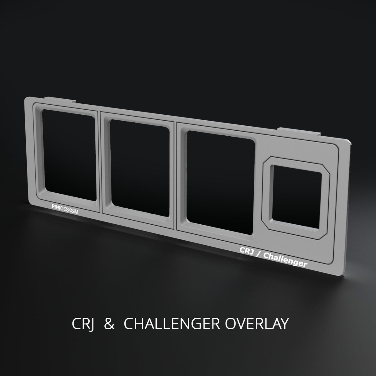 ProDeskSim Modular Display CRJ - Challenger Overlay Only, a rectangular avionics simulator panel featuring three vertical cutouts and one square cutout.