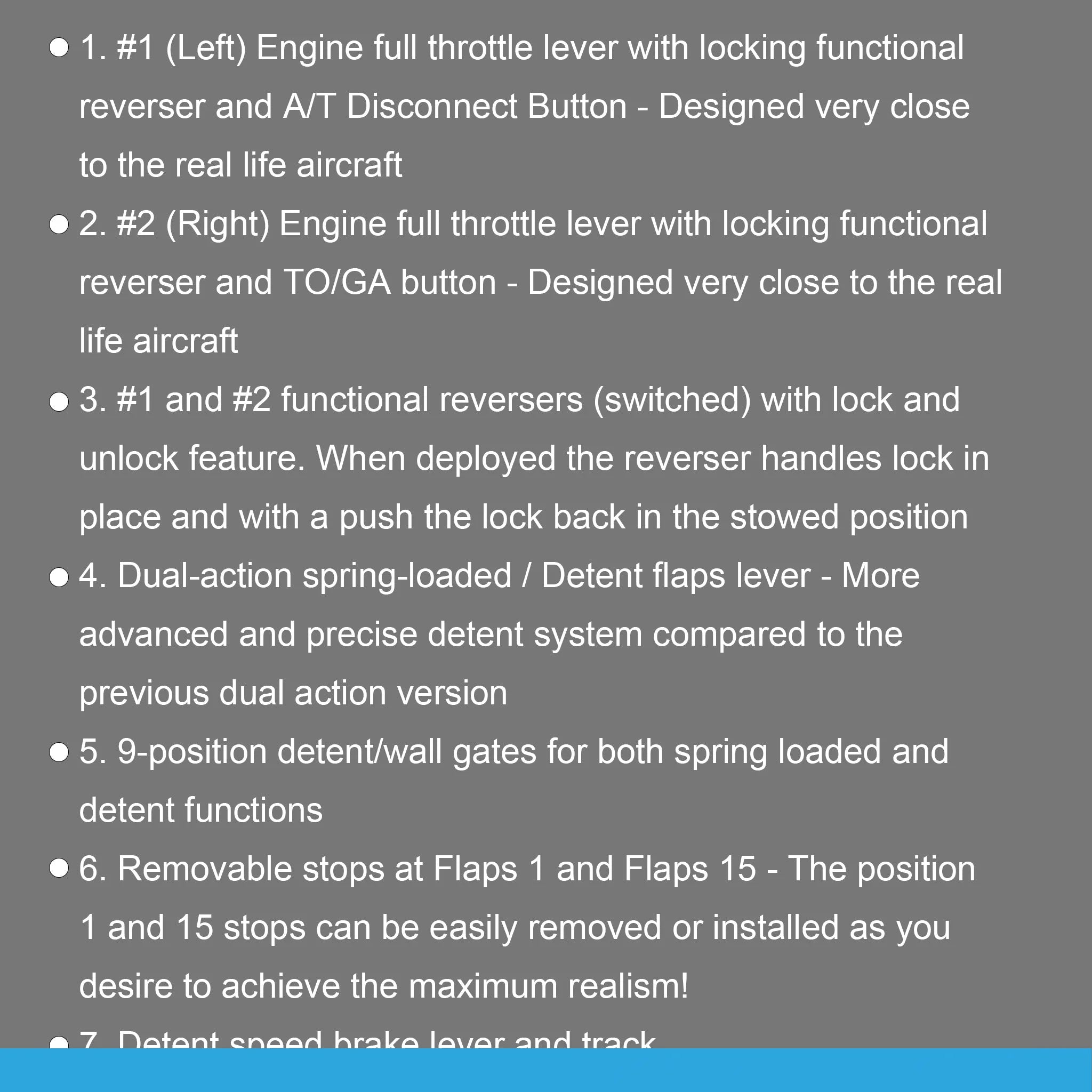 The gray background with white text showcases features of the NEW! ProDeskSim Boeing 737 Advanced Full Package Addon/Modification for Honeycomb Bravo throttle quadrant by Prodesksim, including functional reverse, a design reminiscent of a Boeing 737 addon, lock and unlock functionality, dual-action spring-loaded detent flaps, a position detent system, removable stops, and realistic speed brake lever for an enhanced flight simulation experience.